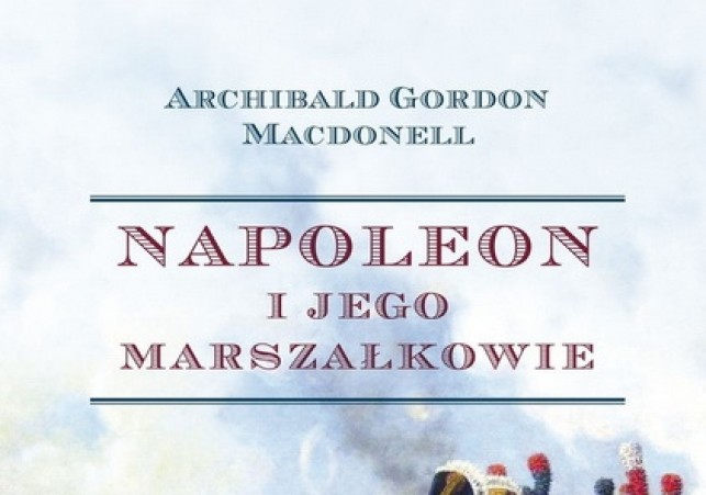 Napoleon i jego marszałkowie