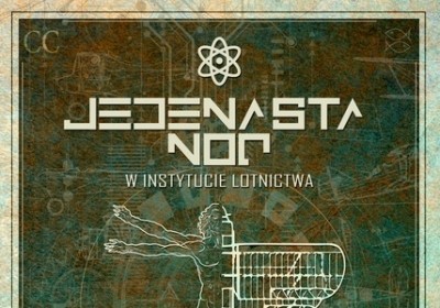 Plakat 11 Nocy w Instytucie Lotnictwa